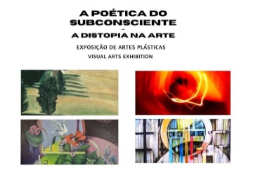 Almad’Arte – Exposição de artes visuais “A poética do subconsciente – A distopia na arte”