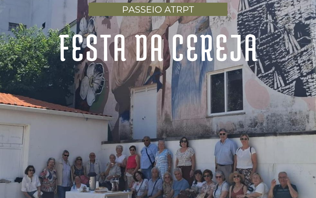 Viagem “Festa da Cereja” – Fundão