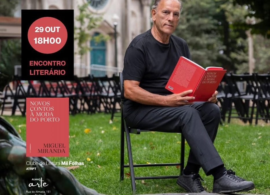Apresentação do livro “Novos Contos à Moda do Porto” com o autor Miguel Miranda